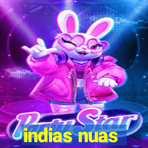 indias nuas